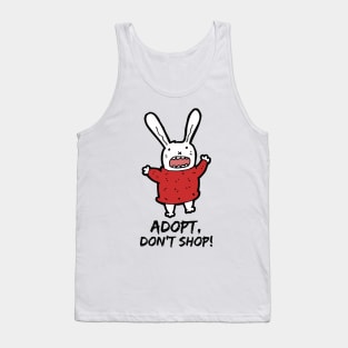 Adopt, Don't Shop. Funny and Sarcastic Saying Phrase, Humor Tank Top